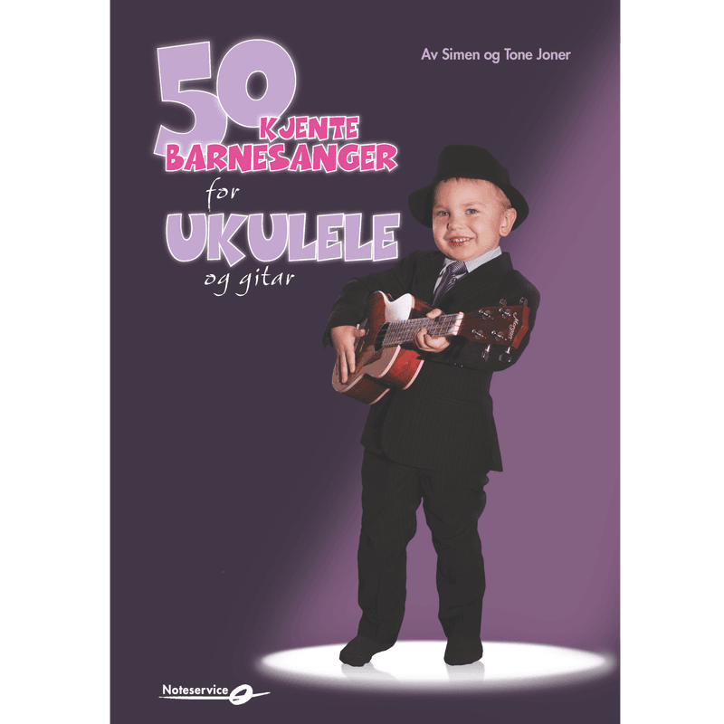50 kjente barnesanger for ukulele og gitar - Simen og Tone Joner