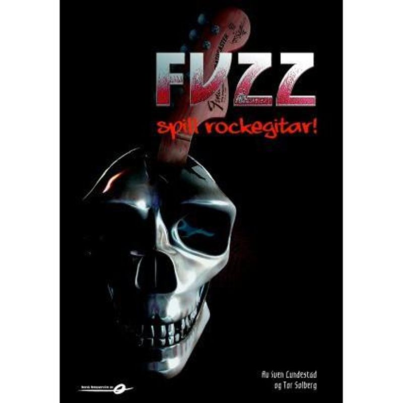 Fuzz - Spill rockegitar m/CD - Sven Lundestad/Tor Solberg