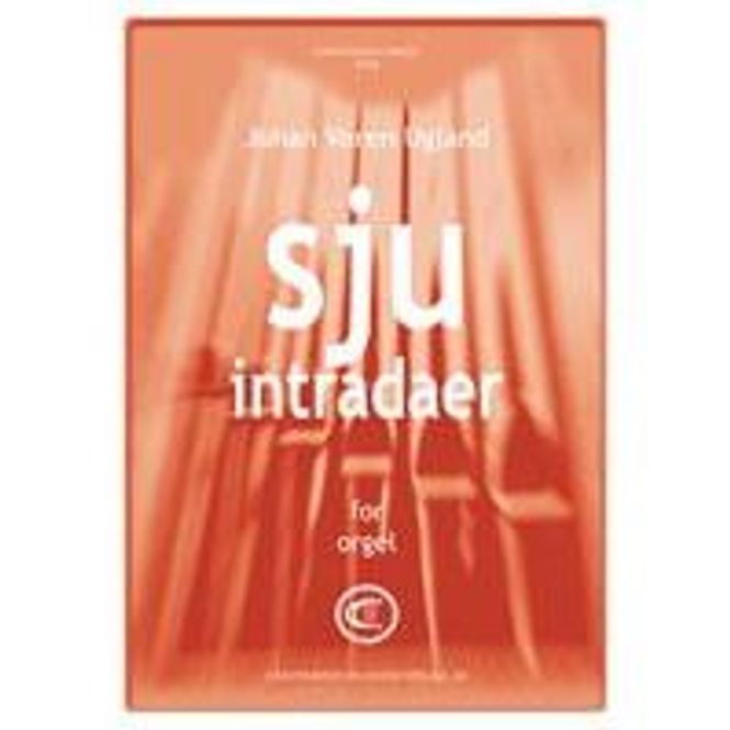 Hovedbilde Johan Varen Ugland: Sju intradaer for orgel