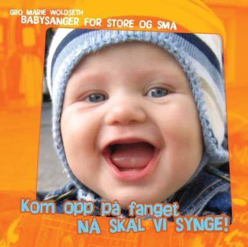 Kom opp på fanget, nå skal vi synge! (Babysang-CD)