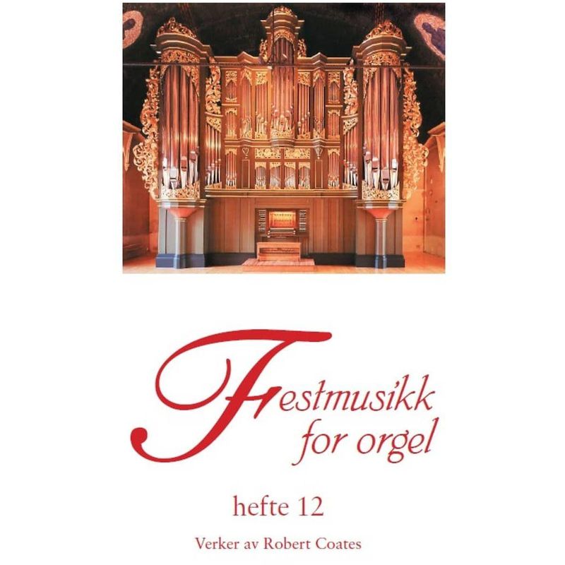 Festmusikk for orgel, hefte 12