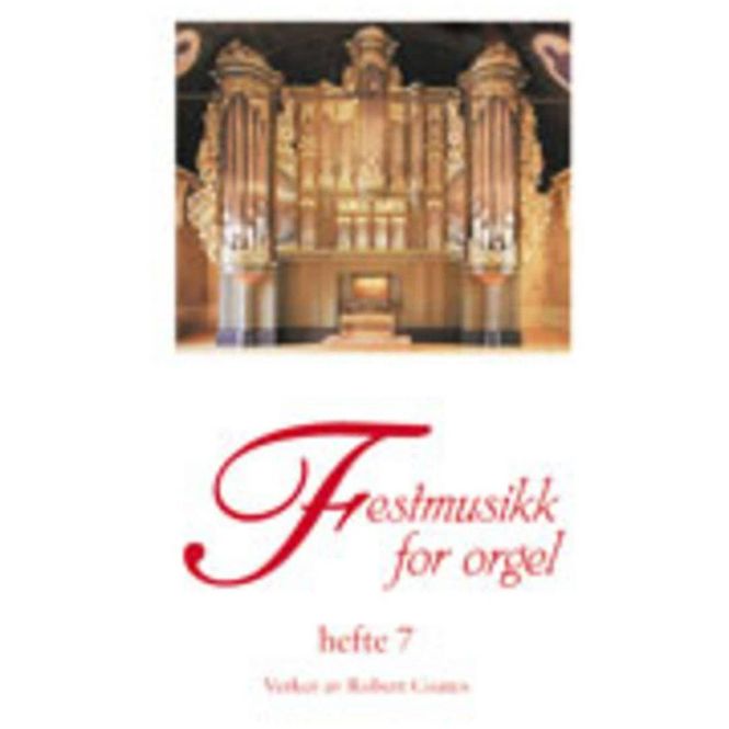 Hovedbilde Festmusikk for orgel, hefte 7